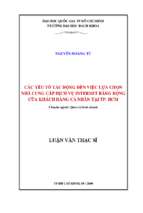 Các yếu tố tác động đến việc lựa chọn nhà cung cấp dịch vụ internet băng rộng của khách hàng cá nhân tại tp. hồ chí minh 