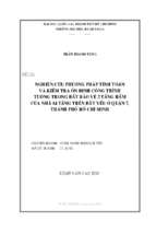 Nghiên cứu phương pháp tính toán và kiểm tra ổn định công trình tường trong đất bảo vệ 2 tầng hầm của nhà 14 tầng trên đất yếu ở quận 7 thành phố hồ chí minh