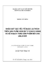 Khảo sát các yếu tố ưu thích trên sản phẩm kem ăn và kế hoạch tung sản phẩm mới cho unilever