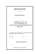 Nghiên cứu kết cấu cầu vòm mạng lưới ứng dụng cho giao thông đường bộ việt nam