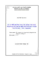 Xử lý nền đường vào cầu bằng các giải pháp gia tải trước kết hợp với bấc thấm và cột đất   vôi   xi măng