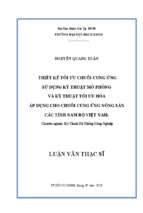 Thiết kế tối ưu chuỗi cung ứng sử dụng kỹ thuật mô phỏng và kỹ thuật tối ưu hóa áp dụng cho chuỗi cung ứng nông sản các tỉnh nam bộ việt nam 