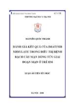 đánh giá kết quả của imatinib mesylate trong điều trị bệnh bạch cầu mạn dòng tủy giai đoạn mạn ở trẻ em