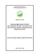 đánh giá hiện trạng sử dụng hóa chất bảo vệ thực vật trong vùng rau xã huống thượng huyện đồng hỷ tỉnh thái nguyên