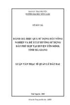 đánh giá hiệu quả sử dụng đất nông nghiệp và đề xuất hướng sử dụng đất phù hợp tại huyện yên minh tỉnh hà giang