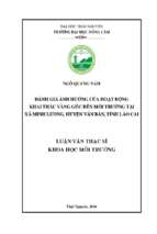 đánh giá ảnh hưởng của hoạt động khai thác vàng gốc đến môi trường tại xã minh lương huyện văn bàn tỉnh lào cai