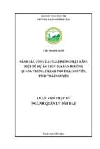 đánh giá công tác giải phóng mặt bằng một số dự án trên địa bàn phường quang trung thành phố thái nguyên tỉnh thái nguyên