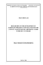 Nghiên cứu phát triển giải pháp thực thi phần cứng cho bộ mã hóa số học nhị phân thích nghi theo ngữ cảnh ứng dụng trong chuẩn hevc