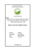 đánh giá công tác cấp giấy chứng nhận quyền sử dụng đất trên địa bàn xã ngọc quan, huyện đoan hùng, tỉnh phú thọ giai đoạn 2017  2019