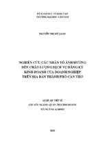 Nghiên cứu các nhân tố ảnh hưởng đến chất lượng dịch vụ đăng ký kinh doanh của doanh nghiệp trên địa bàn thành phố cần thơ