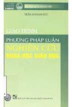 Giáo trình phương pháp luận nghiên cứu khoa học giáo dục  dùng cho các khóa đào tạo cao học về quản lý giáo dục