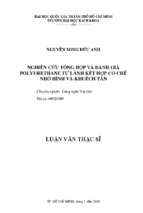 Nghiên cứu tổng hợp và đánh giá polyurethane tự lành kết hợp cơ chế nhớ hình và khuếch tán