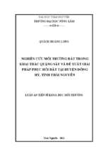 Nghiên cứu môi trường đất trong khai thác quặng sắt và đề xuất giải pháp phục hồi đất tại huyện đồng hỷ, tỉnh thái nguyên