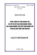 Hoàn thiện kế toán doanh thu chi phí và kết quả kinh doanh trong các doanh nghiệp sản xuất kinh doanh chè trên địa bàn tỉnh thái nguyên