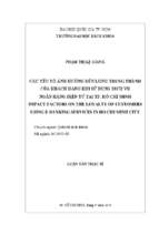 Impact factors on the loyalty of customers using e banking services in ho chi minh city