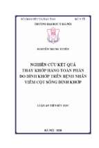 Luận án tiến sĩ nghiên cứu kết quả thay khớp háng toàn phần do dính khớp trên bệnh nhân viêm cột sống dính khớp
