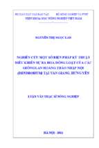 Nghiên cứu một số biện pháp kỹ thuật điều khiển sự ra hoa đồng loạt của các giống lan hoàng thảo nhập nội (dendrobium) tại văn giang, hưng yên
