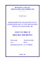 đánh giá ảnh hưởng của hoạt động du lịch đến môi trường khu vực công viên hang động vịnh hạ long giai đoạn 2005 2011