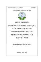 Nghiên cứu chi phí   hiệu quả của nilotinib so với imatinib trong điều trị bạch cầu mạn dòng tủy tại việt nam