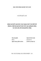 đánh giá kết quả đào tạo ngoại ngữ của một số trung tâm ngoại ngữ khu vực gia lâm (hà nội) và văn lâm, mỹ hào (hưng yên)  