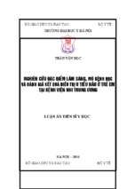 Luận án tiến sĩ nghiên cứu đặc điểm lâm sàng, mô bệnh học và đánh giá kết quả điều trị u tiểu não trẻ em