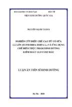 Luận án tiến sĩ nghiên cứu điều chế cao từ cỏ sữa lá lớn (euphobia hirta l.) và ứng dụng chế biến thực phẩm