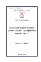 Luận án tiến sĩ nghiên cứu đa hình thái đơn gen muc1 và psca trên bệnh nhân ung thư dạ dày