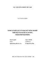 đánh giá hiệu quả sử dụng đất nông nghiệp trên địa bàn huyện an dương, thành phố hải phòng  