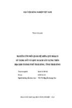 Nghiên cứu mối quan hệ giữa quy hoạch sử dụng đất và quy hoạch xây dựng trên địa bàn thành phố thái bình, tỉnh thái bình  
