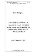 đánh giá hiệu quả sinh thiết bằng kim lõi có hỗ trợ hút chân không dưới hướng dẫn siêu âm trong lấy mẫu chẩn đoán tổn thương tuyến vú phân loại birads 3,4,5