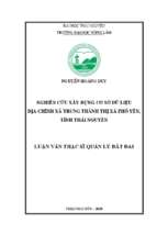 Nghiên cứu xây dựng cơ sở dữ liệu địa chính xã trung thành thị xã phổ yên, tỉnh thái nguyên