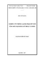 Luận án tiến sĩ nghiên cứu trồng lại bộ phận đứt rời vùng đầu mặt bằng kỹ thuật vi phẫu