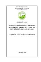 Nghiên cứu một số yếu tố ảnh hưởng đến giá đất ở trên địa bàn thành phố điện biên phủ, giai đoạn 2017 2019