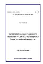 đặc điểm lâm sàng, cận lâm sàng và một số yếu tố liên quan bệnh thận mạn ở bệnh nhân đái tháo đường típ 2