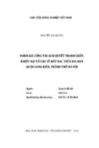 đánh giá công tác giải quyết tranh chấp, khiếu nại tố cáo về đất đai trên địa bàn quận long biên, thành phố hà nội  