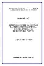 Bệnh wilson ở trẻ em việt nam đặc điểm lâm sàng, sinh hóa, điều trị, tầm soát và di truyền học phân tử