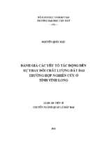đánh giá các yếu tố tác động đến sự thay đổi chất lượng đất đai – trường hợp nghiên cứu ở tỉnh vĩnh long