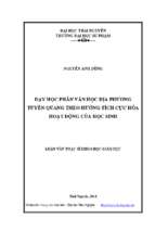 Dạy học phần văn học địa phương tuyên quang theo hướng tích cực hóa hoạt động của học sinh