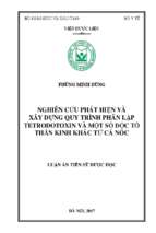 Luận án tiến sĩ nghiên cứu phát hiện và xây dựng quy trình phân lập tetrodotoxin và một số độc tố thần kinh khác