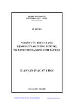 Nghiên cứu thực trạng bệnh đái tháo đường điều trị tại bệnh viện đa khoa tỉnh bắc kạn