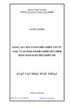 Nâng cao chất lượng điều khiển ổ đỡ từ 4 bậc tự do bằng bộ điều khiển mờ chỉnh định tham số bộ điều khiển pid