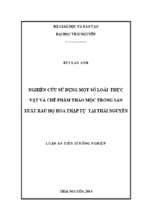 Nghiên cứu sử dụng một số loài thực vật và chế phẩm thảo mộc trong sản xuất rau họ hoa thập tự tại thái nguyên