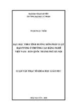 Dạy học theo tình huống môn pháp luật đại cương ở trường cao đẳng nghề việt nam hàn quốc thành phố hà nội