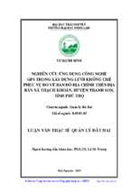 Nghiên cứu ứng dụng công nghệ gps trong xây dựng lưới khống chế phục vụ đo vẽ bản đồ địa chính trên địa bàn xã thạch khoán huyện thanh sơn tỉnh phú thọ