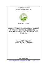 Nghiên cứu hiện trạng sản suất và khảo sát bộ giống rau cải xanh phục vụ sản xuất rau an toàn theo hướng vietgap ở lào cai