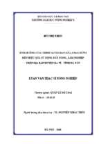 ảnh hưởng của chính sách giao đất, giao rừng đến hiệu quả sử dụng đất nông, lâm nghiệp trên địa bàn huyện ba vì   tỉnh hà tây