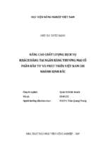 Nâng cao chất lượng dịch vụ khách hàng tại ngân hàng thương mại cổ phần đầu tư và phát triển việt nam chi nhánh kinh bắc  
