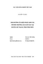 ảnh hưởng của biện pháp canh tác tới môi trường sản xuất rau tại huyện lập thạch, tỉnh vĩnh phúc  