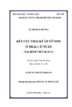 Kết c cục thai k kỳ ối v vỡ non ở thai ≥ 37 tu tuần (t ại b ệnh vi viện qu quận