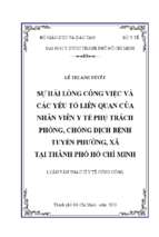 Sự hài lòng công việc và các yếu tố liên quan của nhân viên y tế phụ trách phòng, chống dịch bệnh tuyến phường, xã tại thành phố hồ chí minh